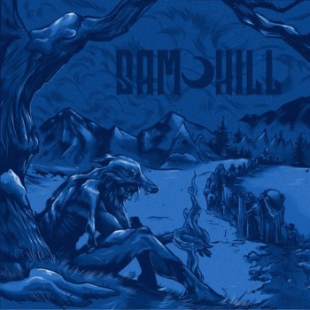 Sam Hill : March to the Mountain